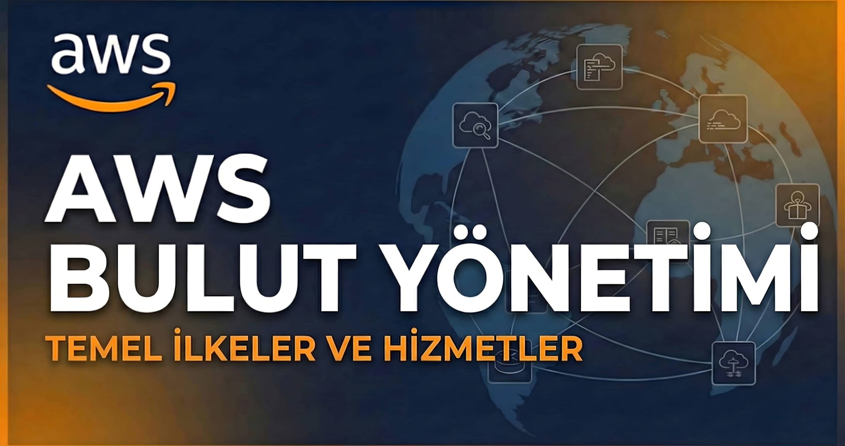 10 - AWS Bulut Yönetimi: Temel İlkeler ve Hizmetler